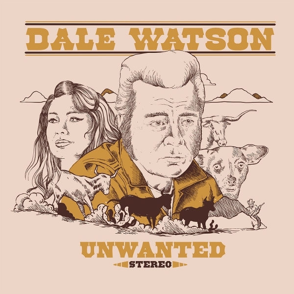 Dale Watson - Unwanted ryhmässä ME SUOSITTELEMME / Perjantain julkaisut / 2026-08-14 @ Bengans Skivbutik AB (5679393)