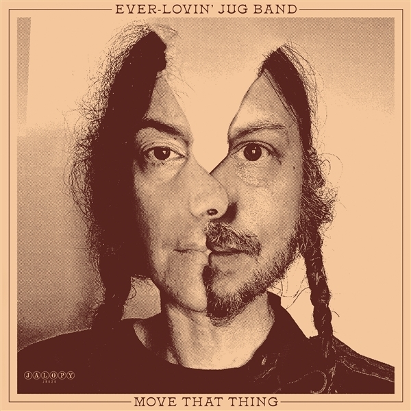Ever-Lovin' Jug Band - Move That Thing ryhmässä VINYYLI / World Music @ Bengans Skivbutik AB (5679406)