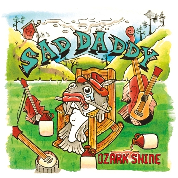 Sad Daddy - Ozark Shine ryhmässä CD / Country @ Bengans Skivbutik AB (5679408)