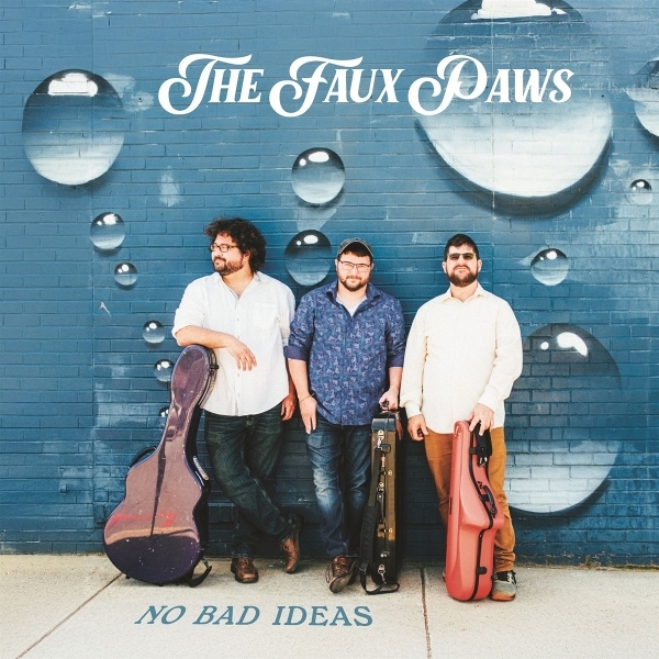 The Faux Paws - No Bad Ideas ryhmässä CD / Country @ Bengans Skivbutik AB (5679419)