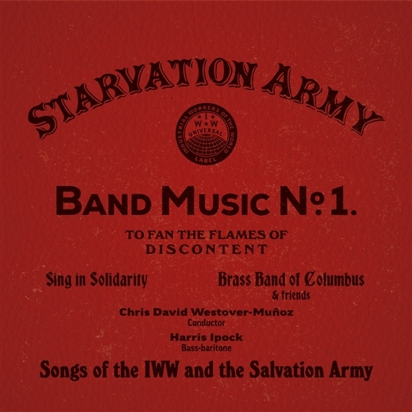 Chris Westover-Munoz & Sing In Solidarity & Brass Band Of Columbus - Starvation Army: Band Music No. 1 ryhmässä CD / World Music @ Bengans Skivbutik AB (5679428)