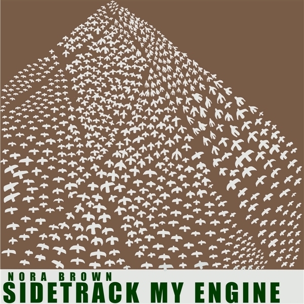 Nora Brown - Sidetrack My Engine ryhmässä ME SUOSITTELEMME / Startsida - Vinyl Nyheter & Kommande @ Bengans Skivbutik AB (5679462)