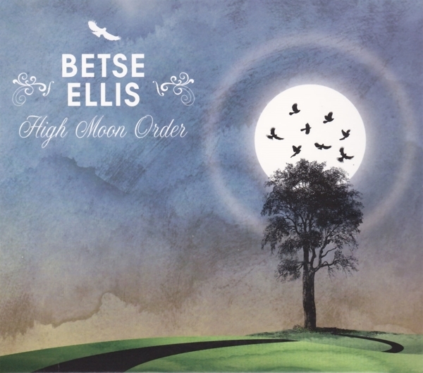 Betse Ellis - High Moon Order ryhmässä CD / World Music @ Bengans Skivbutik AB (5679493)