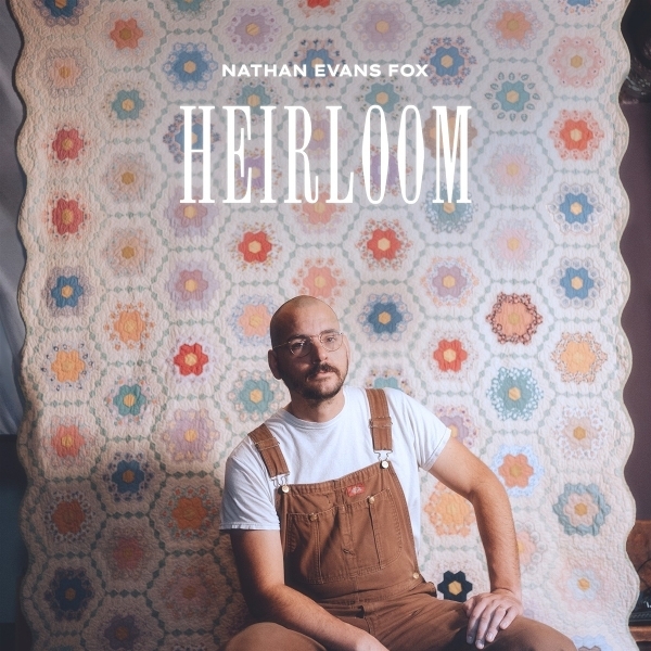 Nathan Evans Fox - Heirloom ryhmässä CD / Country @ Bengans Skivbutik AB (5679502)