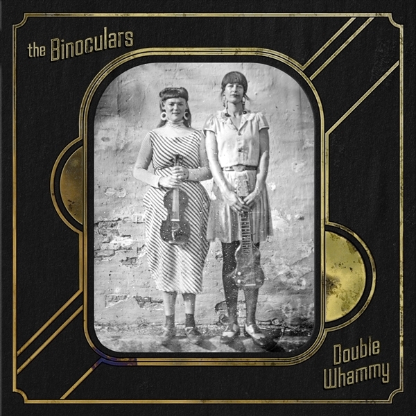 The Binoculars - Double Whammy ryhmässä CD / Kommande / Country @ Bengans Skivbutik AB (5679511)