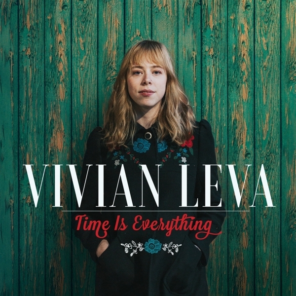 Vivian Leva - Time Is Everything ryhmässä CD / Pop-Rock @ Bengans Skivbutik AB (5679543)