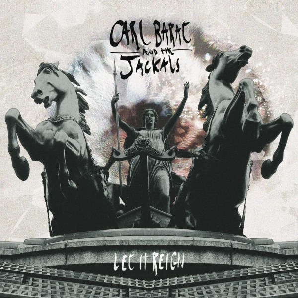 Barat Carl And The Jackals - Let It Reign ryhmässä VINYYLI / Myydyimmät @ Bengans Skivbutik AB (5679675)