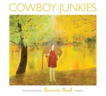 Cowboy Junkies - Renmin Park: The Nomad Series, Vol. ryhmässä CD / Country @ Bengans Skivbutik AB (5679750)