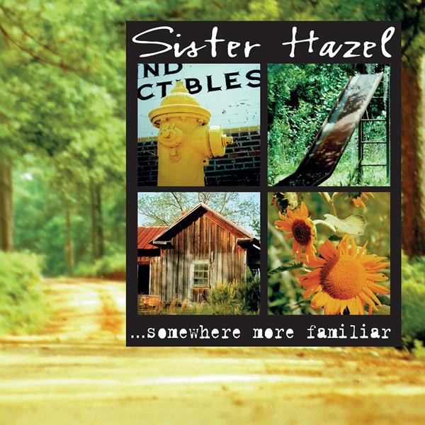 Sister Hazel - ...Somewhere More Familiar ryhmässä ME SUOSITTELEMME / Perjantain julkaisut / 2026-09-04 @ Bengans Skivbutik AB (5679800)