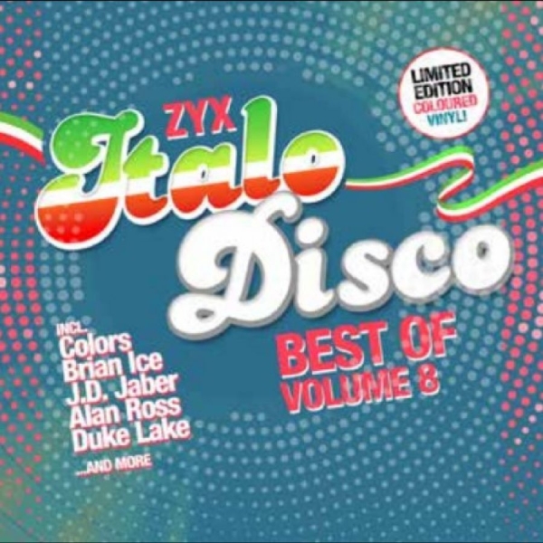 Various Artists - Zyx Italo Disco: Best Of Vol. 8 ryhmässä VINYYLI / Kommande / Pop-Rock @ Bengans Skivbutik AB (5679835)