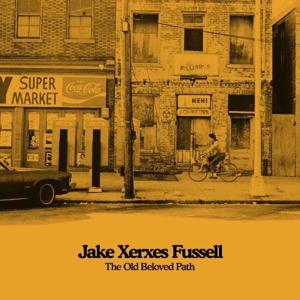 Fussell Jake Xerxes - The Old Beloved Path ryhmässä VINYYLI / Kommande / World Music @ Bengans Skivbutik AB (5679841)