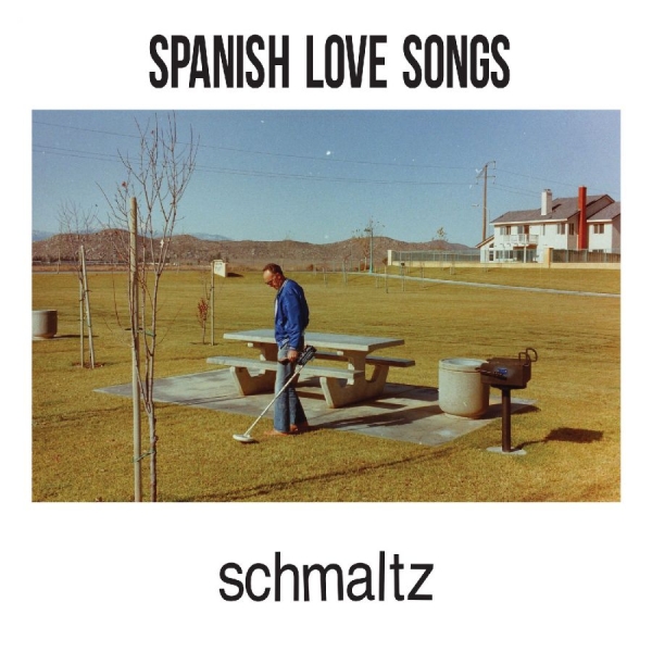 Spanish Love Songs - Schmaltz ryhmässä CD / Kommande / Pop-Rock @ Bengans Skivbutik AB (5679923)