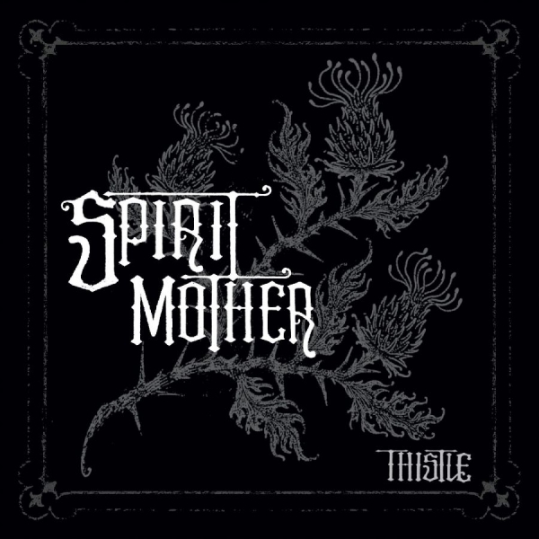 Spirit Mother - Thistle ryhmässä VINYYLI / Kommande / Pop-Rock @ Bengans Skivbutik AB (5679924)