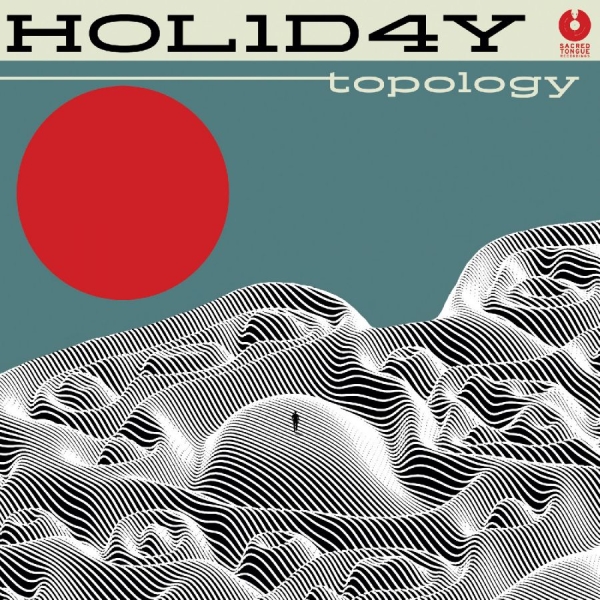 Hol1d4y - Topology ryhmässä CD / Kommande / Pop-Rock @ Bengans Skivbutik AB (5679988)