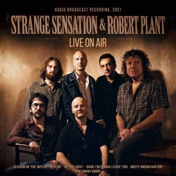 Strange Sensation & Robert Plant - Live On Air ryhmässä ME SUOSITTELEMME / Perjantain julkaisut / 2026-08-28 @ Bengans Skivbutik AB (5680011)