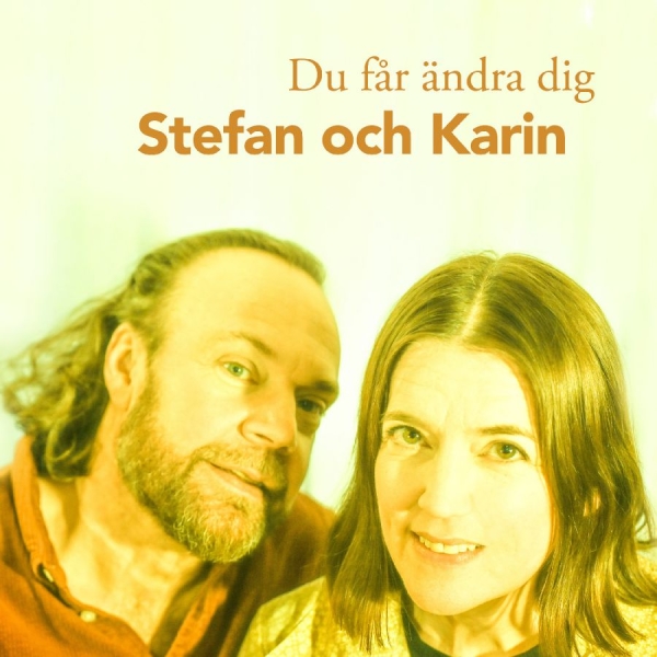 Stefan Och Karin - Du Får Ändra Dig ryhmässä VINYYLI / Kommande / Jazz @ Bengans Skivbutik AB (5680021)