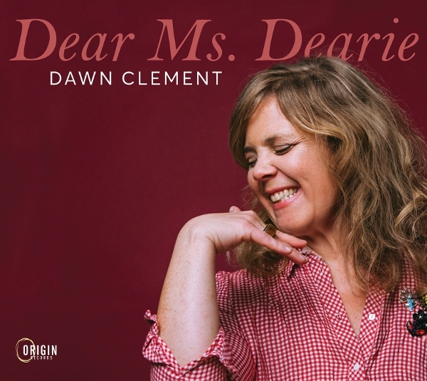 Dawn Clement - Dear Ms. Dearie ryhmässä CD / Kommande / Jazz @ Bengans Skivbutik AB (5680069)