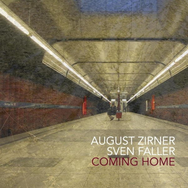 August Zirner & Sven Faller - Coming Home ryhmässä CD / Kommande / Jazz @ Bengans Skivbutik AB (5680121)