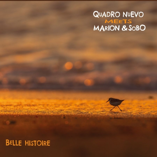 Quadro Nuevo & Marion & Sobo - Belle Histoire (Vinyl Lp) ryhmässä VINYYLI / Kommande / Jazz @ Bengans Skivbutik AB (5680142)