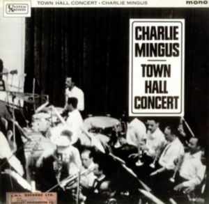 Charles Mingus - 1962 Town Hall Concert +1 ryhmässä CD / Jazz @ Bengans Skivbutik AB (568019)