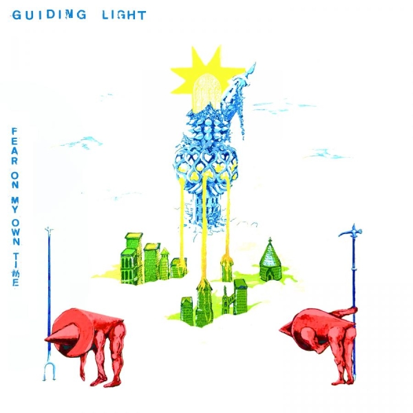 Guiding Light - Fear On My Own Time ryhmässä VINYYLI / Kommande / Pop-Rock @ Bengans Skivbutik AB (5680260)