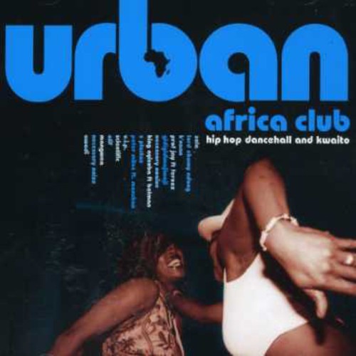 Blandade Artister - Urban Africa Club ryhmässä CD / Worldmusic/ Folkmusik @ Bengans Skivbutik AB (568032)