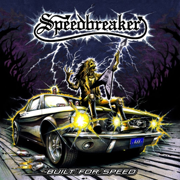 Speedbreaker - Built For Speed ryhmässä CD / Kommande / Hårdrock @ Bengans Skivbutik AB (5681417)