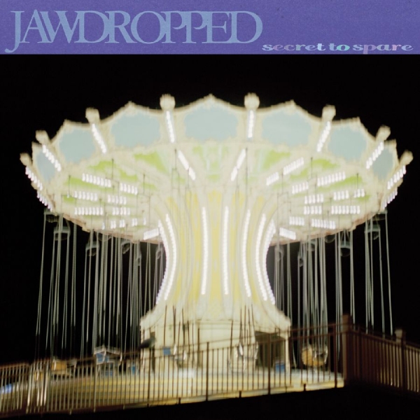 Jawdropped - Secret To Spare ryhmässä VINYYLI / Kommande / Pop-Rock @ Bengans Skivbutik AB (5681441)