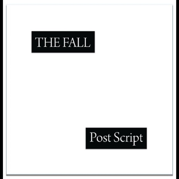 The Fall - Post Script ryhmässä CD / Kommande / Pop-Rock @ Bengans Skivbutik AB (5681511)