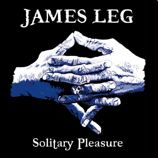 Leg James - Solitary Pleasure ryhmässä VINYYLI / Kommande / Pop-Rock @ Bengans Skivbutik AB (5681538)