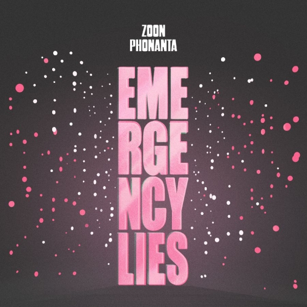 Zoon Phonanta - Emergency Lies ryhmässä VINYYLI / Kommande / Pop-Rock @ Bengans Skivbutik AB (5681565)