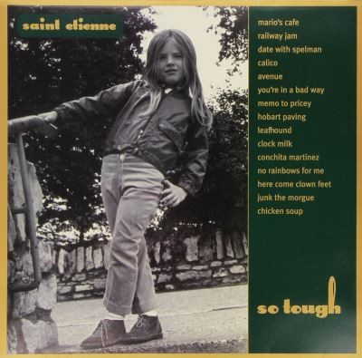 Saint Etienne - So Tough ryhmässä VINYYLI / Myydyimmät @ Bengans Skivbutik AB (5681608)