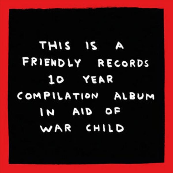 Various Artists - Friendly Recordings X War Child ryhmässä VINYYLI / Pop-Rock @ Bengans Skivbutik AB (5681687)