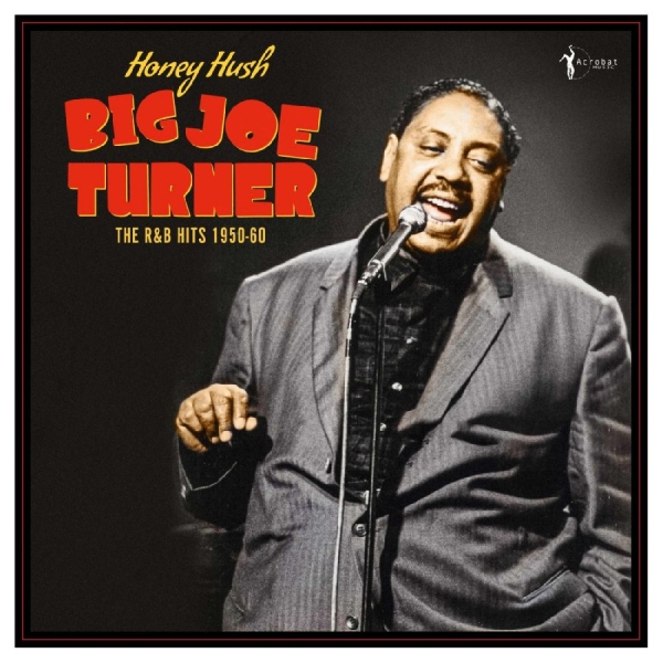 Big Joe Turner - Honey Hush: The R&B Hits 1950-60 ryhmässä VINYYLI / Kommande / Pop-Rock @ Bengans Skivbutik AB (5681698)