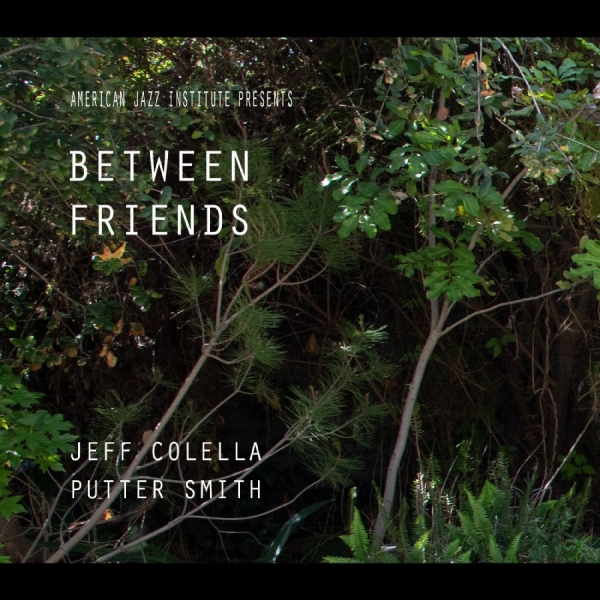 Putter Smith - Between Friends ryhmässä CD / Kommande / Jazz @ Bengans Skivbutik AB (5681843)