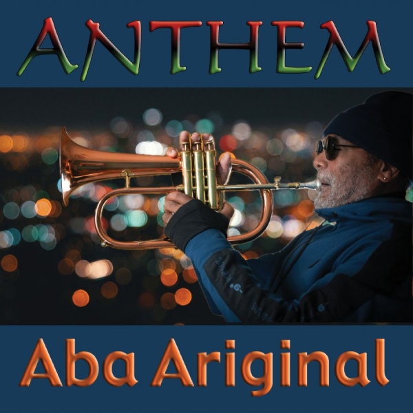 Aba Ariginal - Anthem ryhmässä CD / Kommande / Reggae @ Bengans Skivbutik AB (5681866)