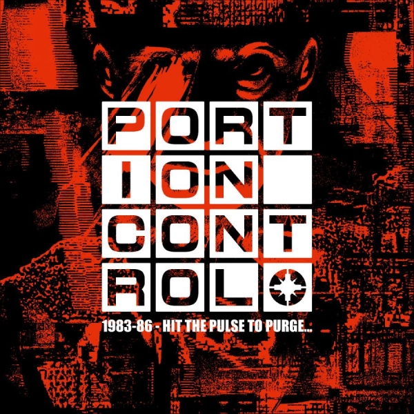Portion Control - 1983-86: Hit The Pulse To Purge... ryhmässä CD / Kommande / Pop-Rock @ Bengans Skivbutik AB (5681875)