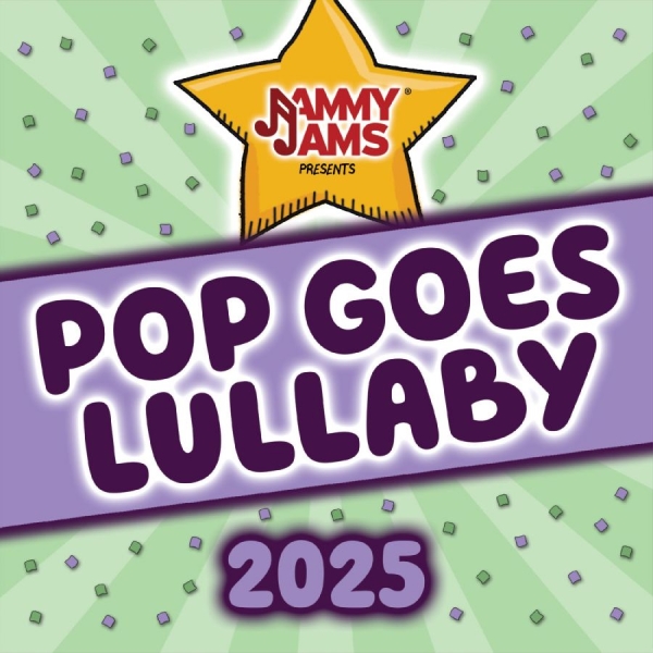 Jammy Jams - Pop Goes Lullaby 2025 ryhmässä CD / Pop-Rock @ Bengans Skivbutik AB (5681938)