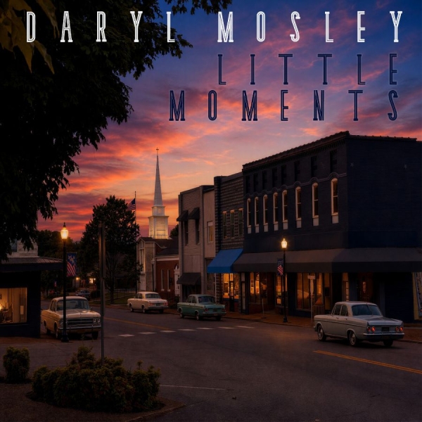 Daryl Mosley - Little Moments ryhmässä CD / Kommande / Country @ Bengans Skivbutik AB (5681941)