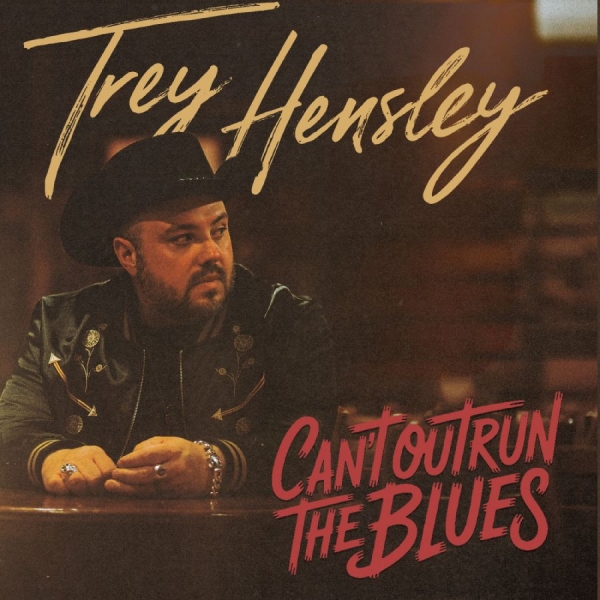 Trey Hensley - Can't Outrun The Blues ryhmässä VINYYLI / Kommande / Country @ Bengans Skivbutik AB (5681942)