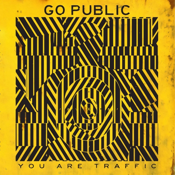 Go Public - You Are Traffic ryhmässä ME SUOSITTELEMME / Startsida - Vinyl Nyheter & Kommande @ Bengans Skivbutik AB (5681967)