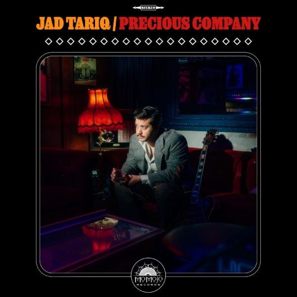 Jad Tariq - Precious Company ryhmässä CD / Kommande / Blues @ Bengans Skivbutik AB (5681999)