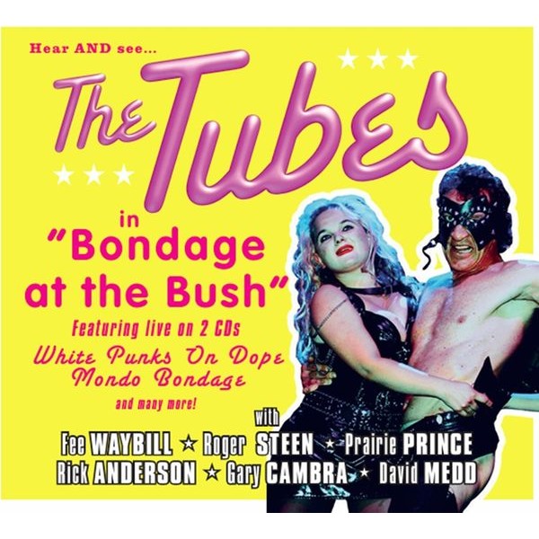 The Tubes - Bondage At The Bush (2 Cd) ryhmässä CD / Pop-Rock @ Bengans Skivbutik AB (5682138)