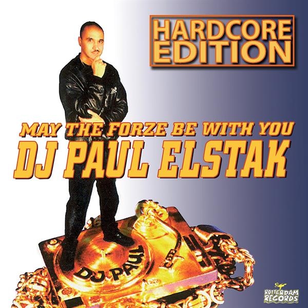 Paul Elstak - May The Forze Be With You (Hardcore Edition) ryhmässä VINYYLI / Kommande / Dance-Techno @ Bengans Skivbutik AB (5682180)