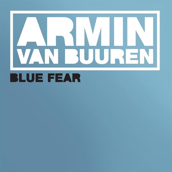 Armin Van Buuren - Blue Fear ryhmässä ME SUOSITTELEMME / Perjantain julkaisut / 2026-09-18 @ Bengans Skivbutik AB (5682182)