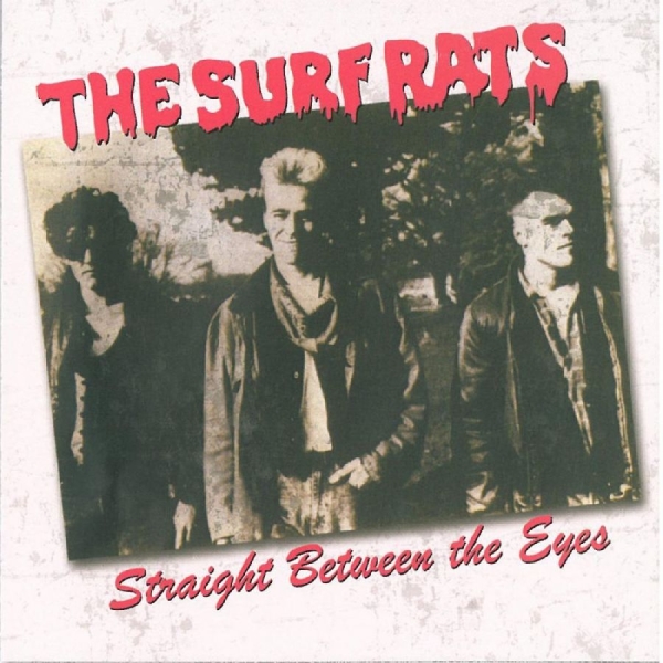 Surf Rats - Straight Between The Eyes ryhmässä CD / Nyheter / Pop-Rock @ Bengans Skivbutik AB (5682199)