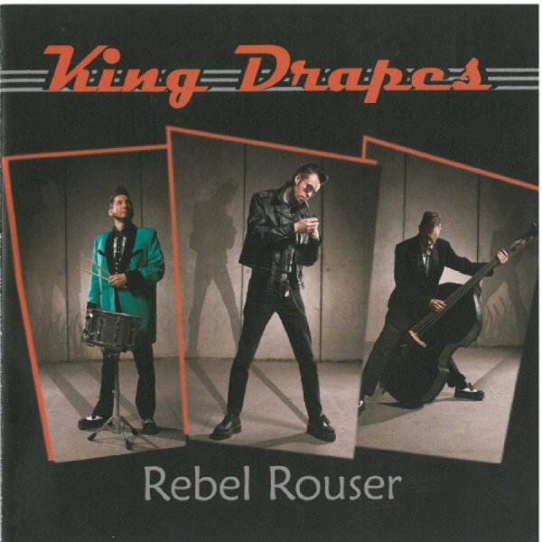 King Drapes - Rebel Rouser ryhmässä CD / Nyheter / Pop-Rock @ Bengans Skivbutik AB (5682201)