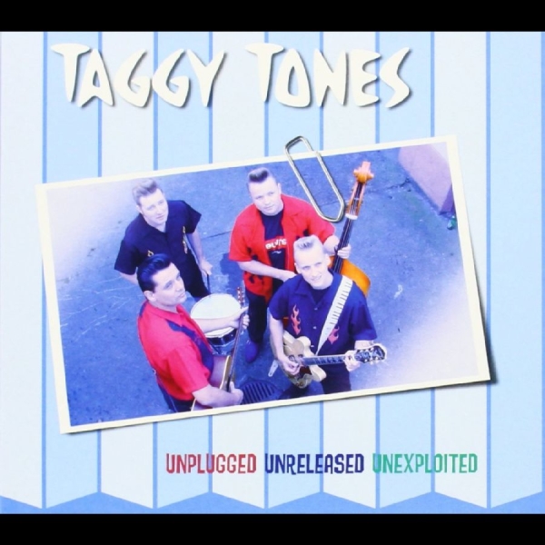 Taggy Tones - Unplugged Unreleased Unexploited ryhmässä CD / Nyheter / Pop-Rock @ Bengans Skivbutik AB (5682225)