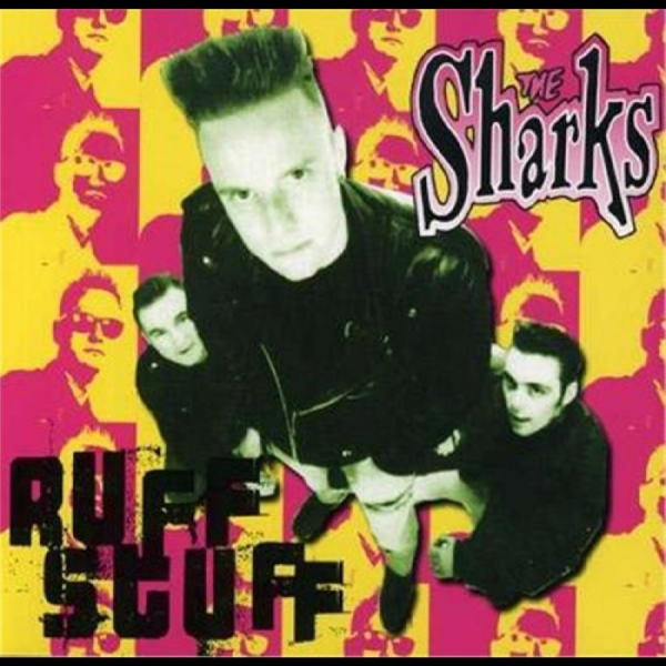 The Sharks - Ruff Stuff ryhmässä CD / Nyheter / Pop-Rock @ Bengans Skivbutik AB (5682233)