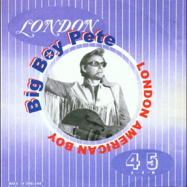 Big Boy Pete - London American Boy ryhmässä CD / Nyheter / Pop-Rock @ Bengans Skivbutik AB (5682306)
